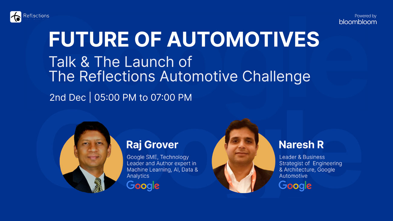 The Future of Automotives – Live-interactive Talk and Launch of The Reflections Automotive Challenge