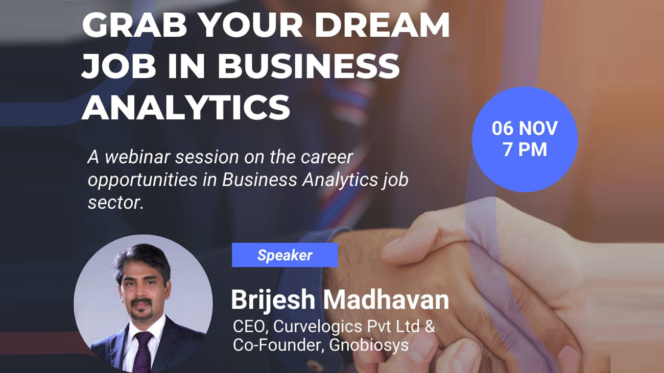 Grab Your Dream Job in Business Analytics – A Webinar on Business Analytics